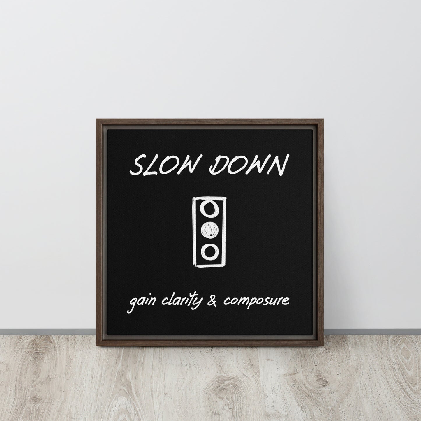 Slow down framed canvas