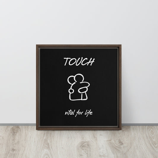 Touch framed canvas