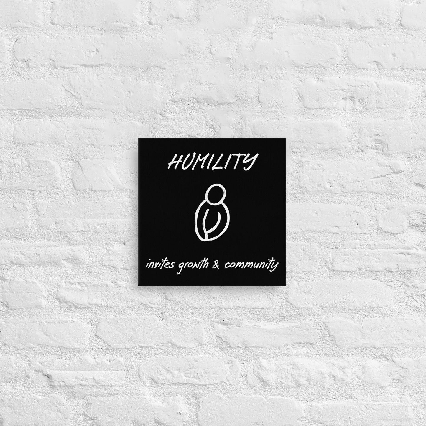 Humility thin canvas