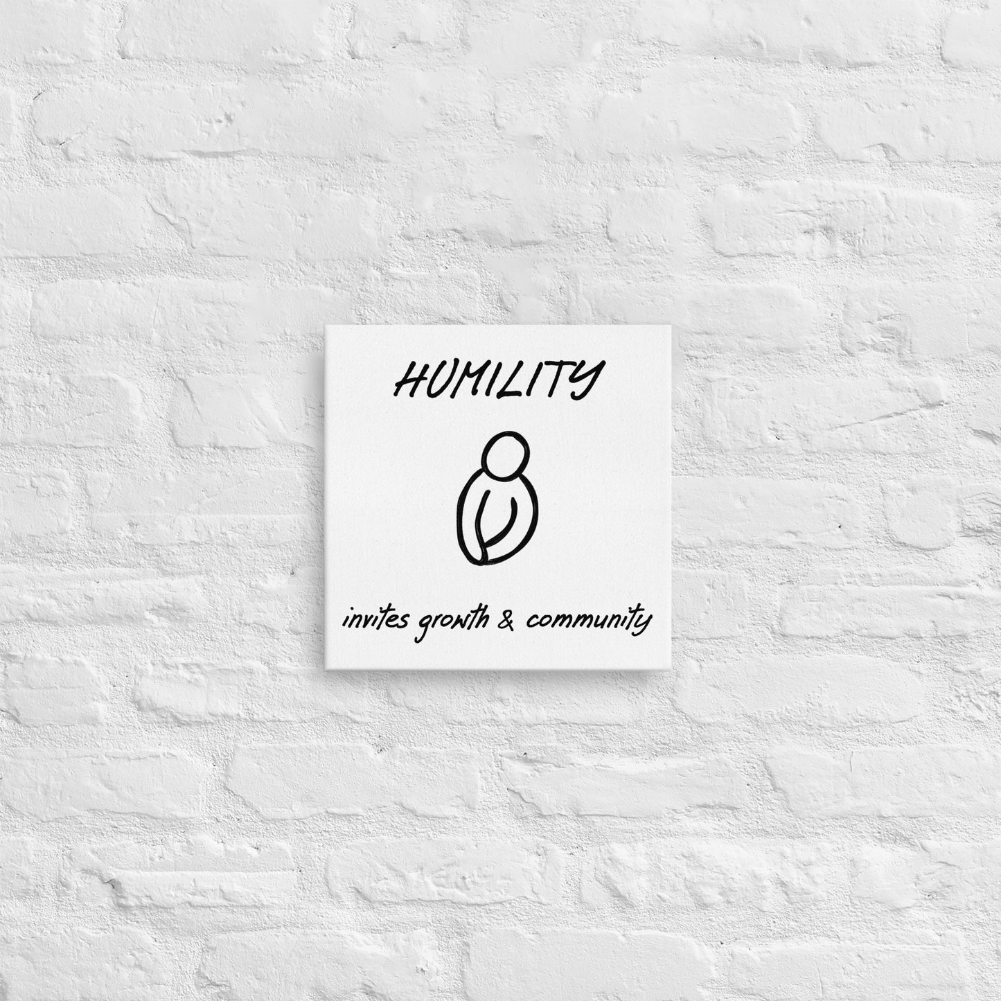 Humility thin canvas