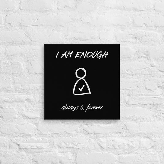 I am Enough Thin canvas