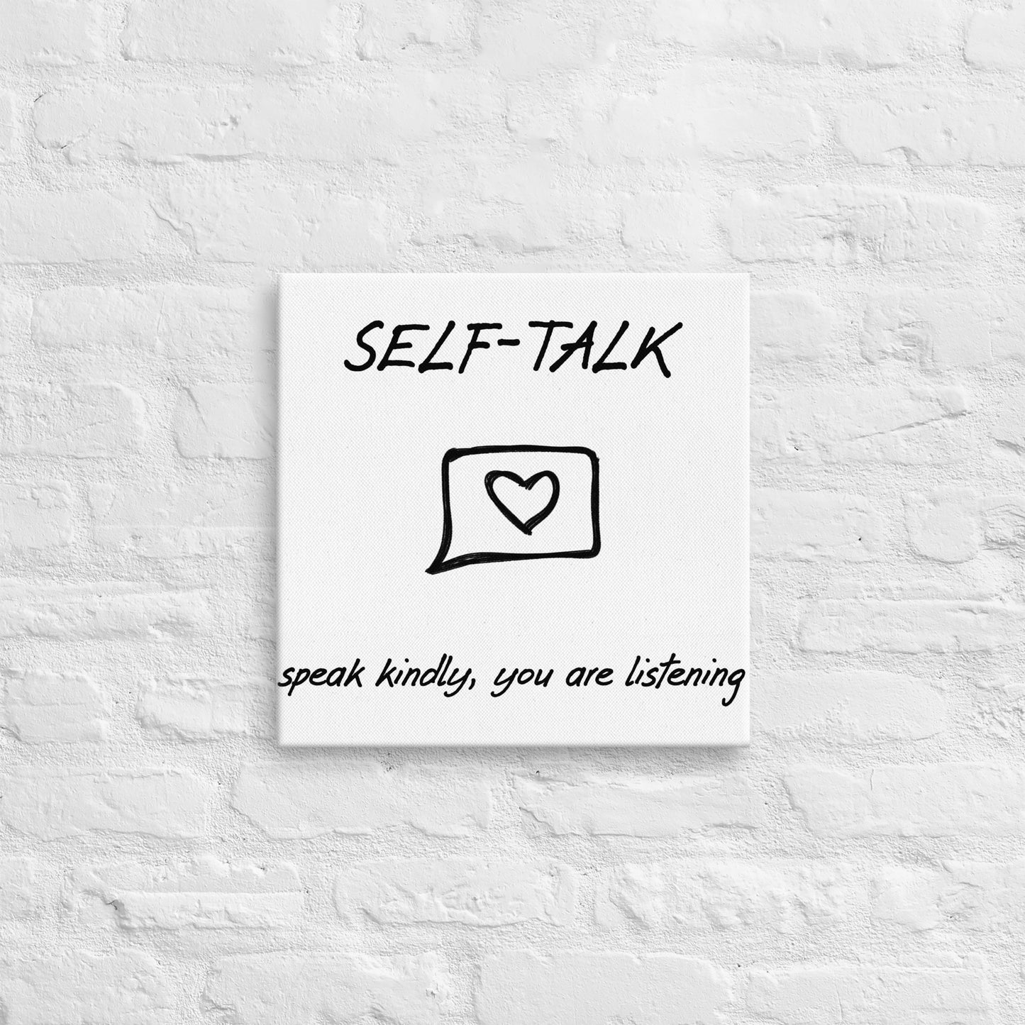 Self-talk thin canvas