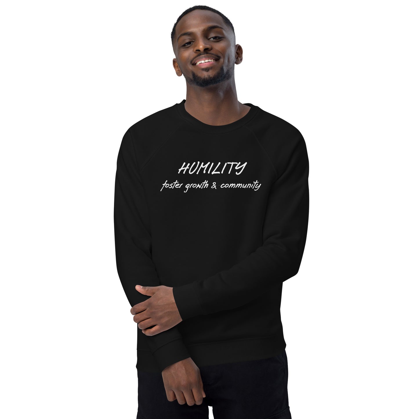 Humility unisex organic raglan sweatshirt