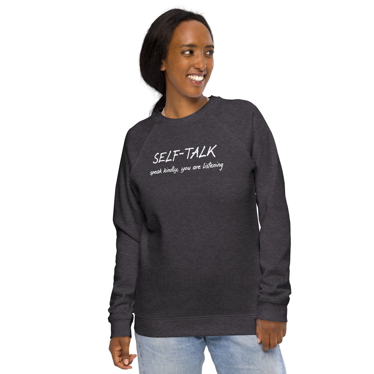 Self-talk unisex organic raglan sweatshirt