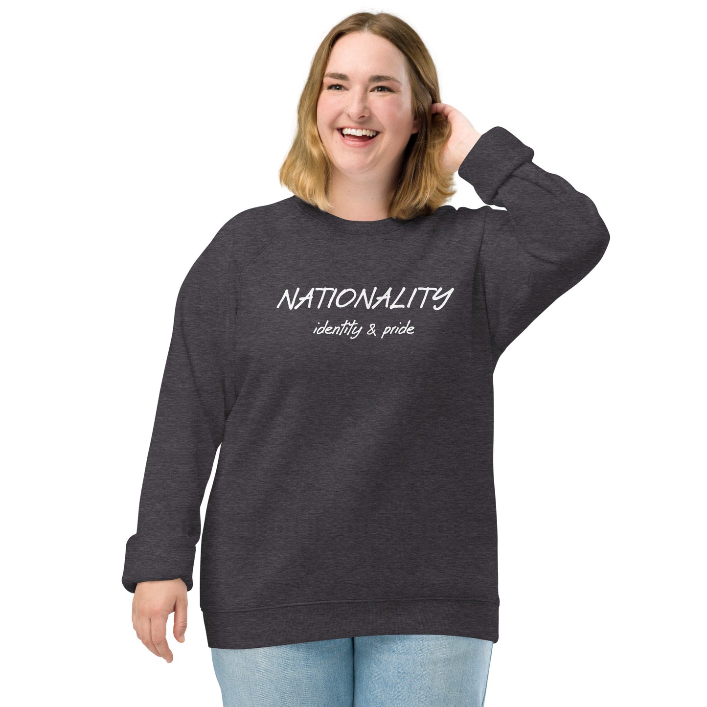 Nationality unisex organic raglan sweatshirt