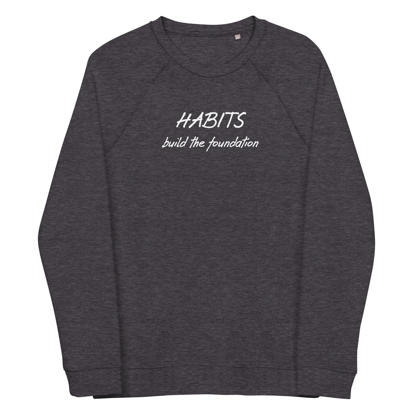 Habits unisex organic raglan sweatshirt