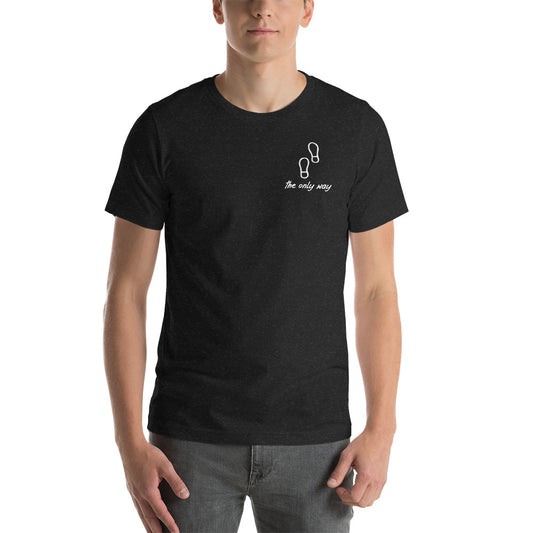 Step by Step unisex t-shirt