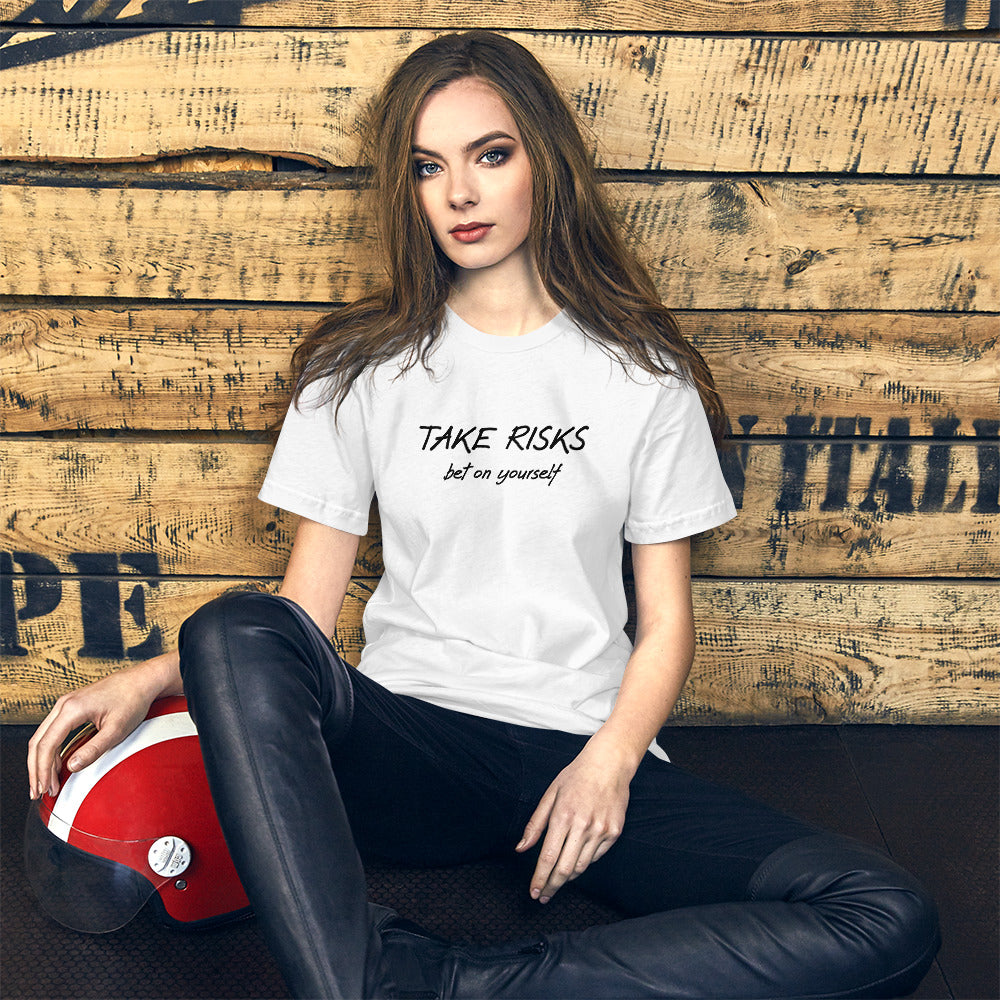 Take Risks unisex t-shirt