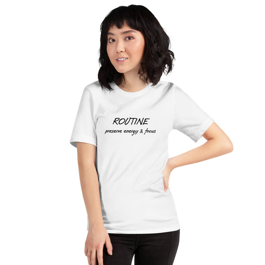 Routine unisex t-shirt