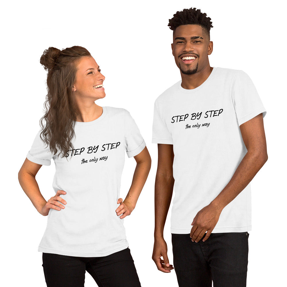 Step by step unisex t-shirt