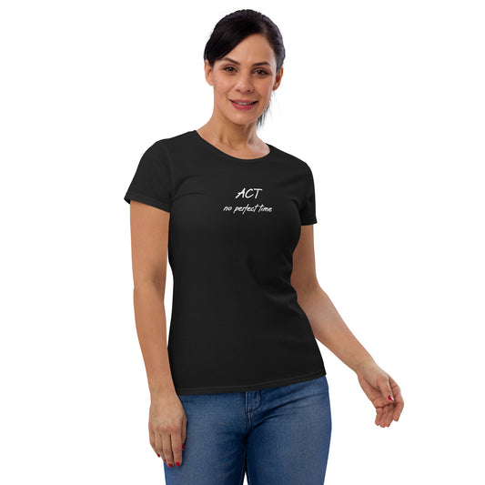 Act women's short sleeve t-shirt